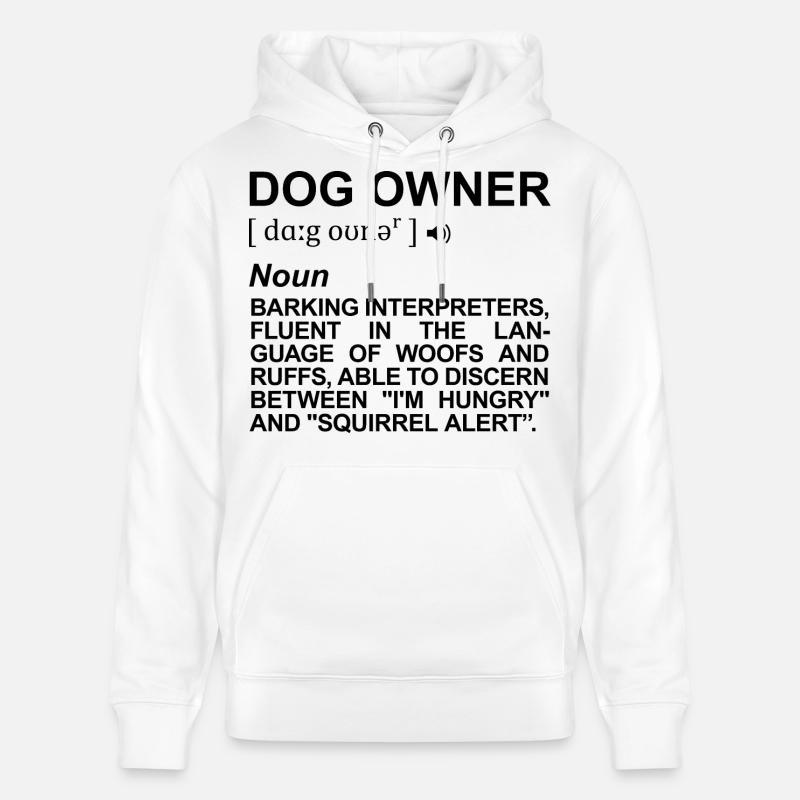 Définition du propriétaire de chien - Sweat à capuche bio CRUISER Stanley/Stella Unisexe - blanc
