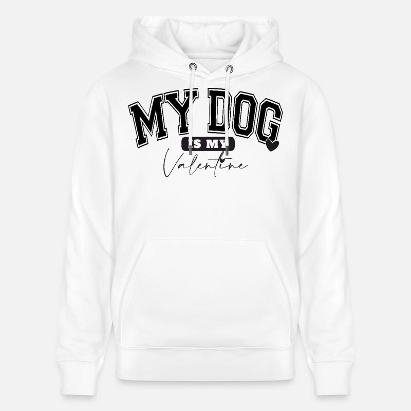 MON CHIEN EST MON VALENTIN - Sweat à capuche bio CRUISER Stanley/Stella Unisexe - blanc