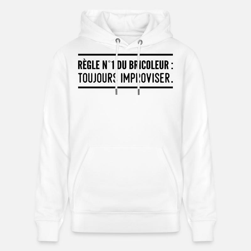 Règle n°1 du bricoleur : toujours improviser - Sweat à capuche bio CRUISER Stanley/Stella Unisexe - blanc