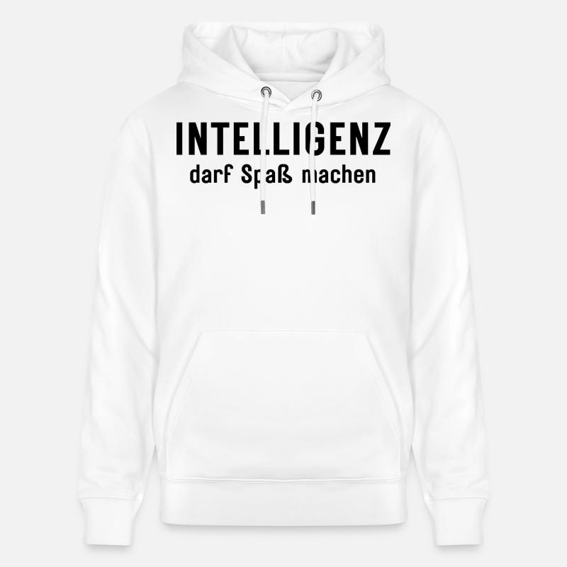 Intelligenz darf Spaß machen Statement Design - Stanley/Stella Unisex Bio-Hoodie CRUISER  - Weiß