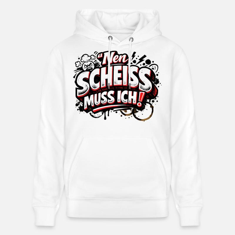 Nen Scheiss Muss Ich freches Statement - Stanley/Stella Unisex Bio-Hoodie CRUISER  - Weiß