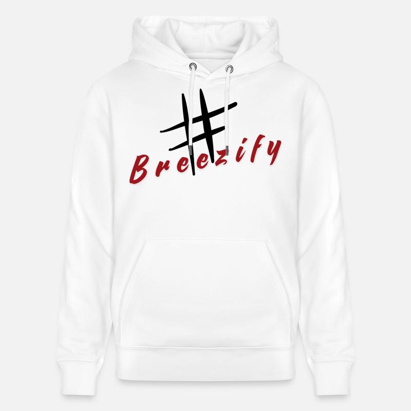 Slogan de l’étiquette de trappe Breezify - Sweat à capuche bio CRUISER Stanley/Stella Unisexe - blanc