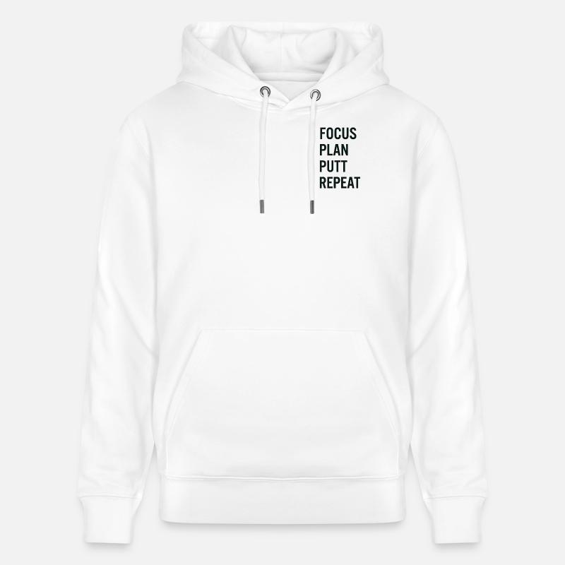 Golf Focus Plan Putt Reapeat - Sweat à capuche bio CRUISER Stanley/Stella Unisexe - blanc