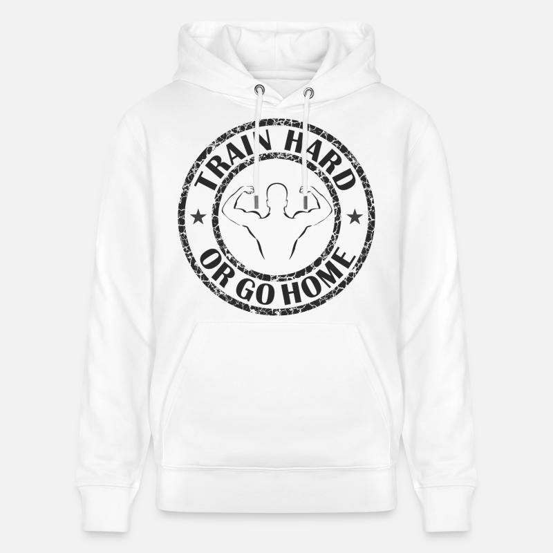 Trainiere hart oder geh nach Hause - Stanley/Stella Unisex Bio-Hoodie CRUISER  - Weiß