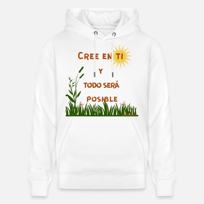 Glaube an dich selbst und alles wird möglich sein - Stanley/Stella Unisex Bio-Hoodie CRUISER  - Weiß