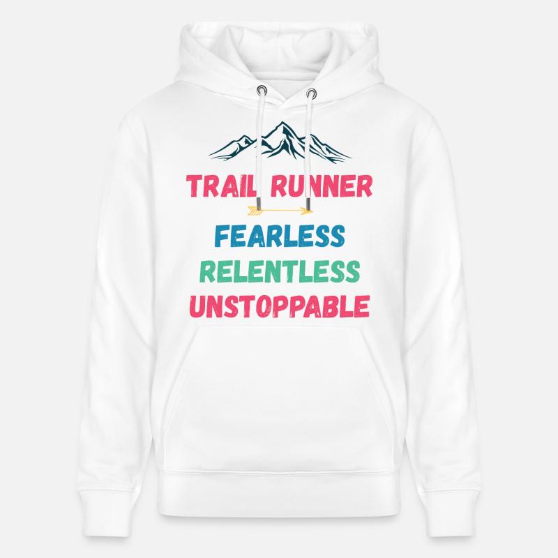 Trail Runner - Intrépide. Implacable. Imparable. - Sweat à capuche bio CRUISER Stanley/Stella Unisexe - blanc