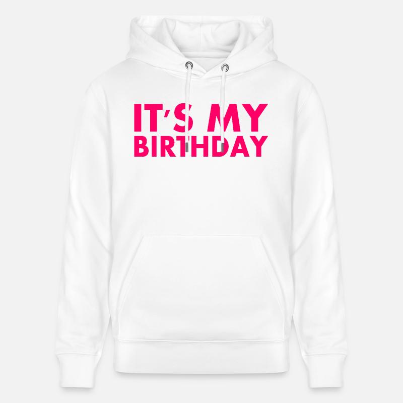 C’est mon anniversaire - Sweat à capuche bio CRUISER Stanley/Stella Unisexe - blanc