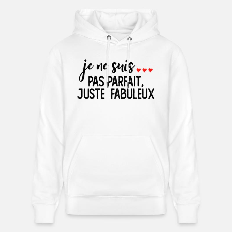 Pas Parfait mais Fabuleux 2 - Sweat à capuche bio CRUISER Stanley/Stella Unisexe - blanc