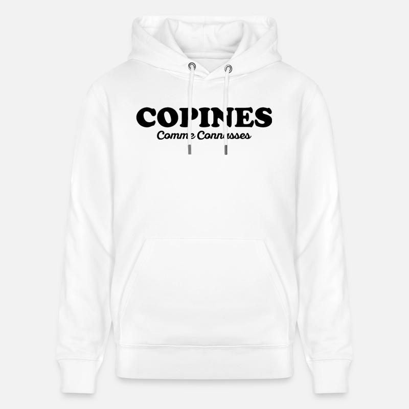 copines comme connasses - Sweat à capuche bio CRUISER Stanley/Stella Unisexe - blanc