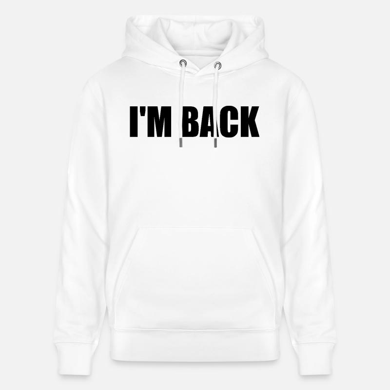 I'm back - Sweat à capuche bio CRUISER Stanley/Stella Unisexe - blanc