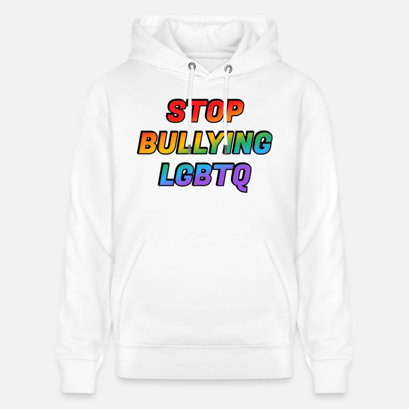 Arrêtez d’intimider les LGBTQ - Sweat à capuche bio CRUISER Stanley/Stella Unisexe - blanc