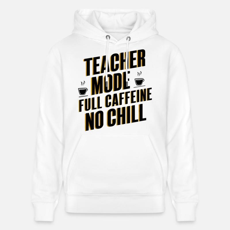 Mode enseignant Full Caffeine - Sweat à capuche bio CRUISER Stanley/Stella Unisexe - blanc