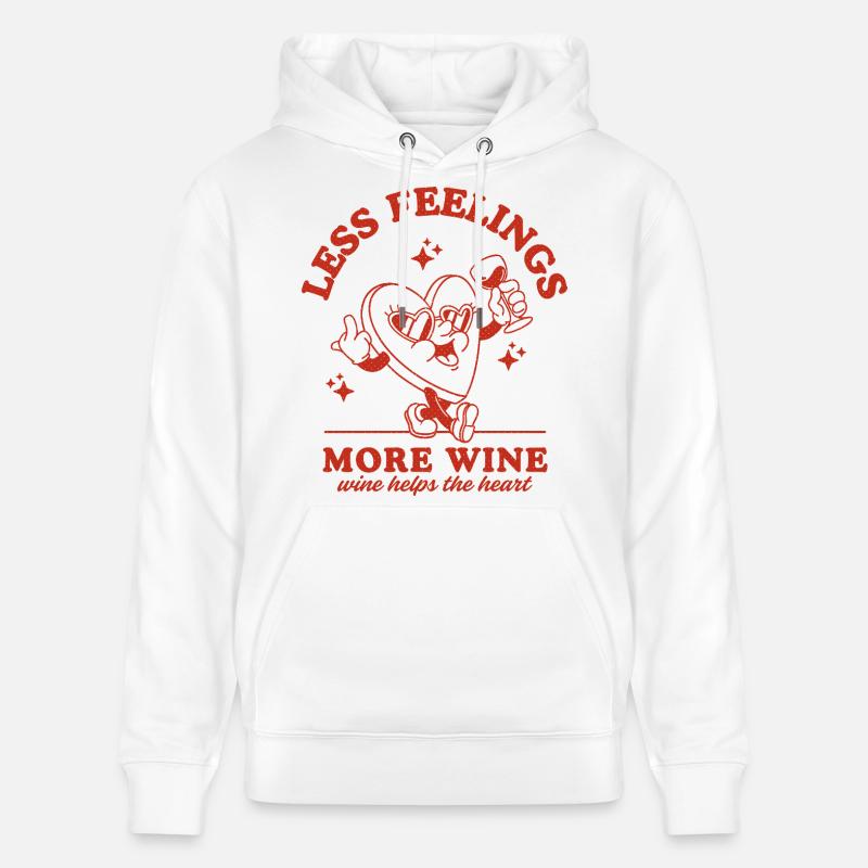 Moins de sentiments Plus de vin - Sweat à capuche bio CRUISER Stanley/Stella Unisexe - blanc