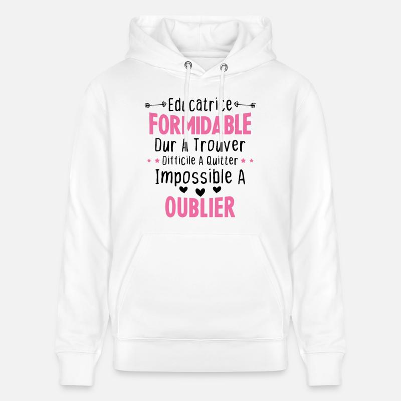 Éducatrice formidable cadeau Éducatrice d'école - Sweat à capuche bio CRUISER Stanley/Stella Unisexe - blanc