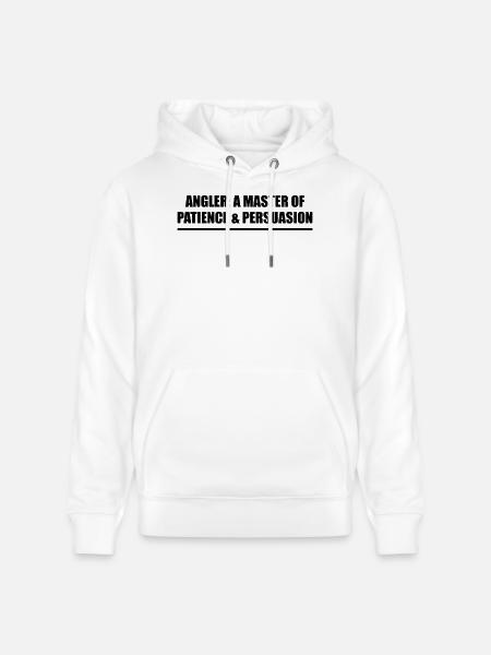 Angler: Master of Patience & Persuasion - Stanley/Stella CRUISER Unisex Organic Hoodie - white