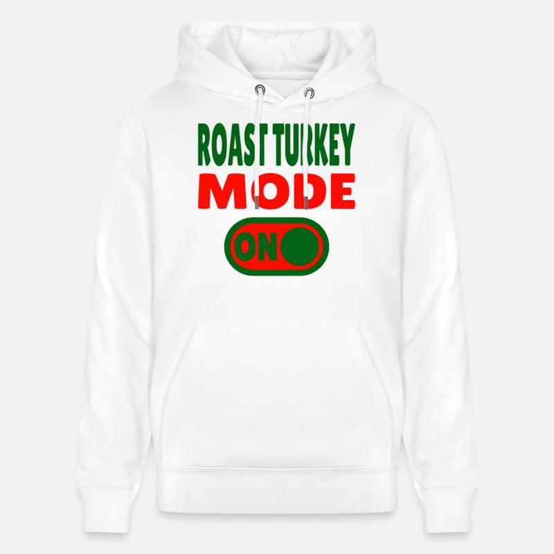 Mode dinde rôtie activé - Sweat à capuche bio CRUISER Stanley/Stella Unisexe - blanc