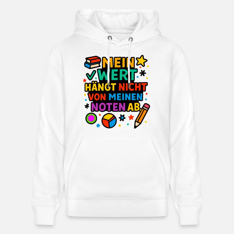 Ma valeur compte, pas mes notes - Sweat à capuche bio CRUISER Stanley/Stella Unisexe - blanc