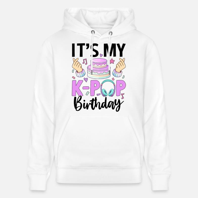 C’est mon anniversaire de K Pop - Sweat à capuche bio CRUISER Stanley/Stella Unisexe - blanc