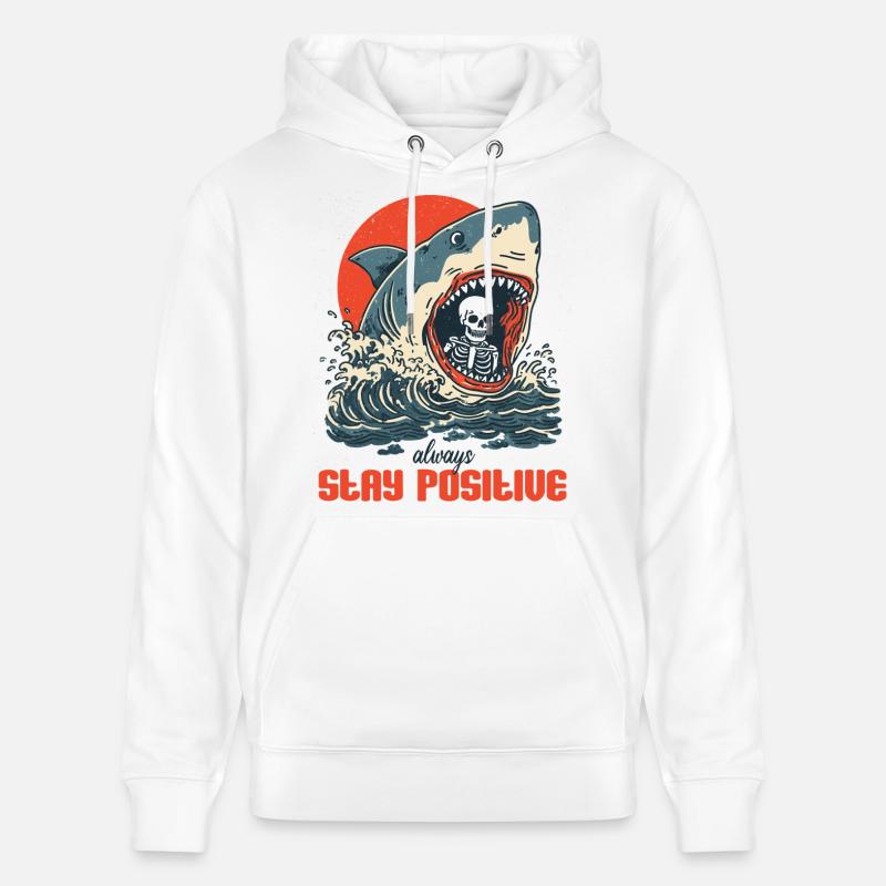 Restez positif quoi qu’il arrive - Sweat à capuche bio CRUISER Stanley/Stella Unisexe - blanc