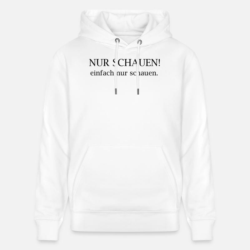 Regarde juste ! Déclaration typographique - Sweat à capuche bio CRUISER Stanley/Stella Unisexe - blanc