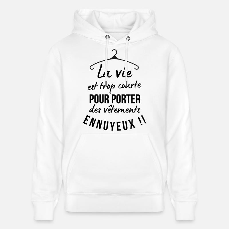La vie est trop courte ! - Sweat à capuche bio CRUISER Stanley/Stella Unisexe - blanc