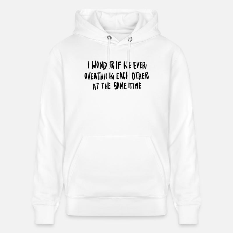 Statement Schriftzug Overthinking - Stanley/Stella Unisex Bio-Hoodie CRUISER  - Weiß