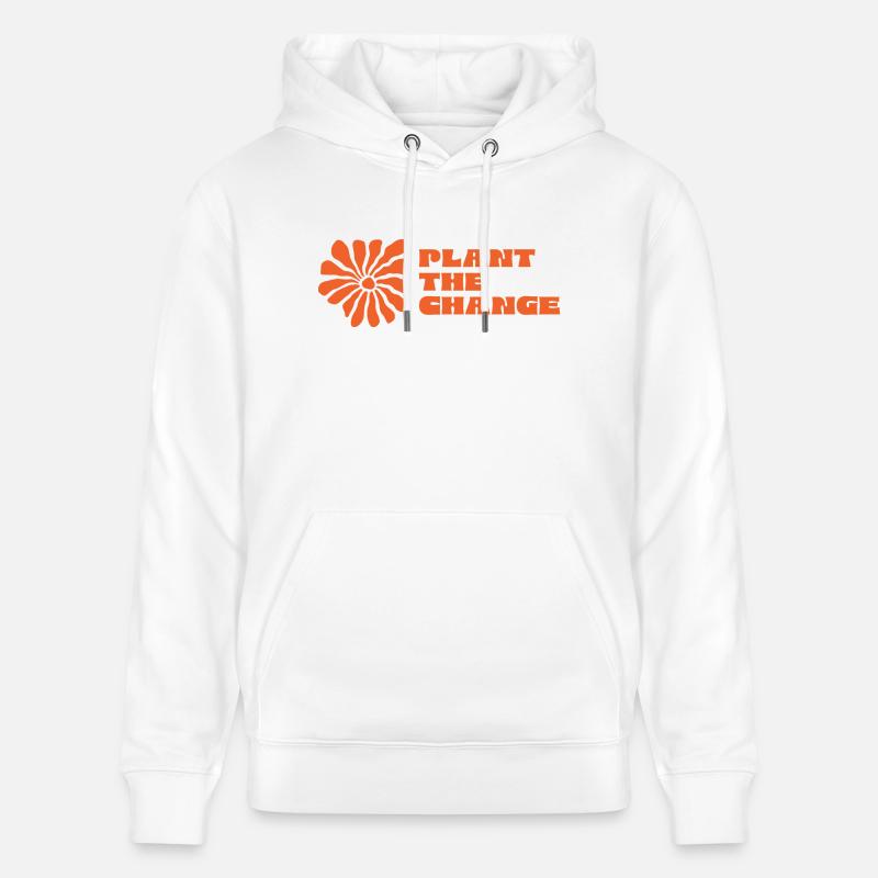 Planter le lettrage Change - Sweat à capuche bio CRUISER Stanley/Stella Unisexe - blanc