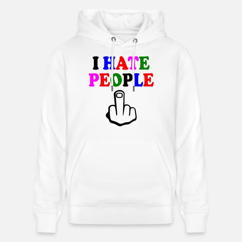 I hate people - Sweat à capuche bio CRUISER Stanley/Stella Unisexe - blanc