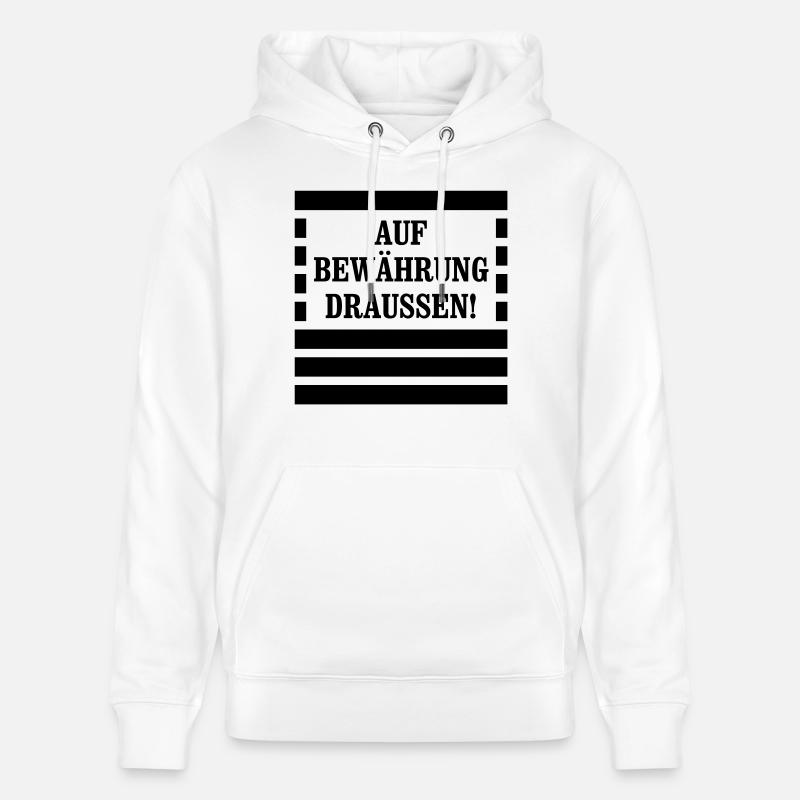 Auf Bewährung draussen! - Sträfling - Stanley/Stella Unisex Bio-Hoodie CRUISER  - Weiß
