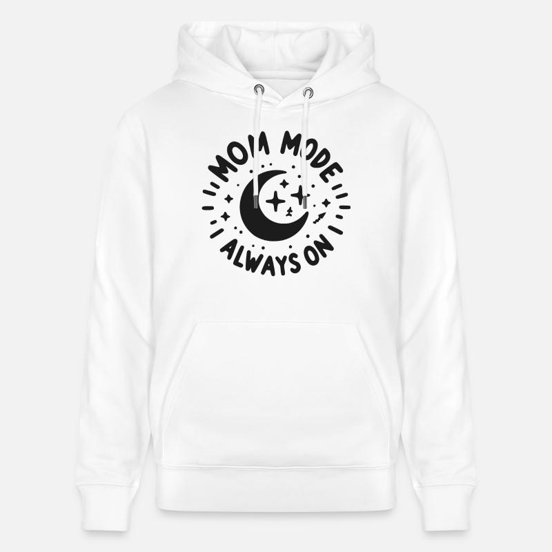 Mode maman toujours activé - Sweat à capuche bio CRUISER Stanley/Stella Unisexe - blanc