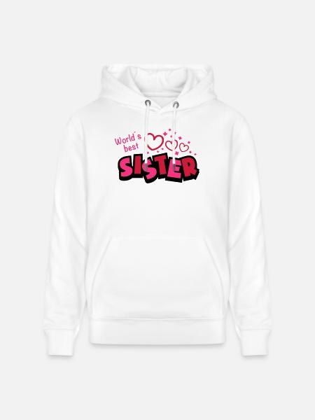 worlds_best_sister_dr3 - Stanley/Stella CRUISER Unisex Organic Hoodie - white