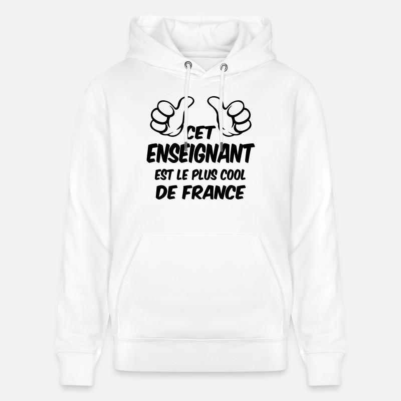 MEILLEUR ENSEIGNANT - Sweat à capuche bio CRUISER Stanley/Stella Unisexe - blanc