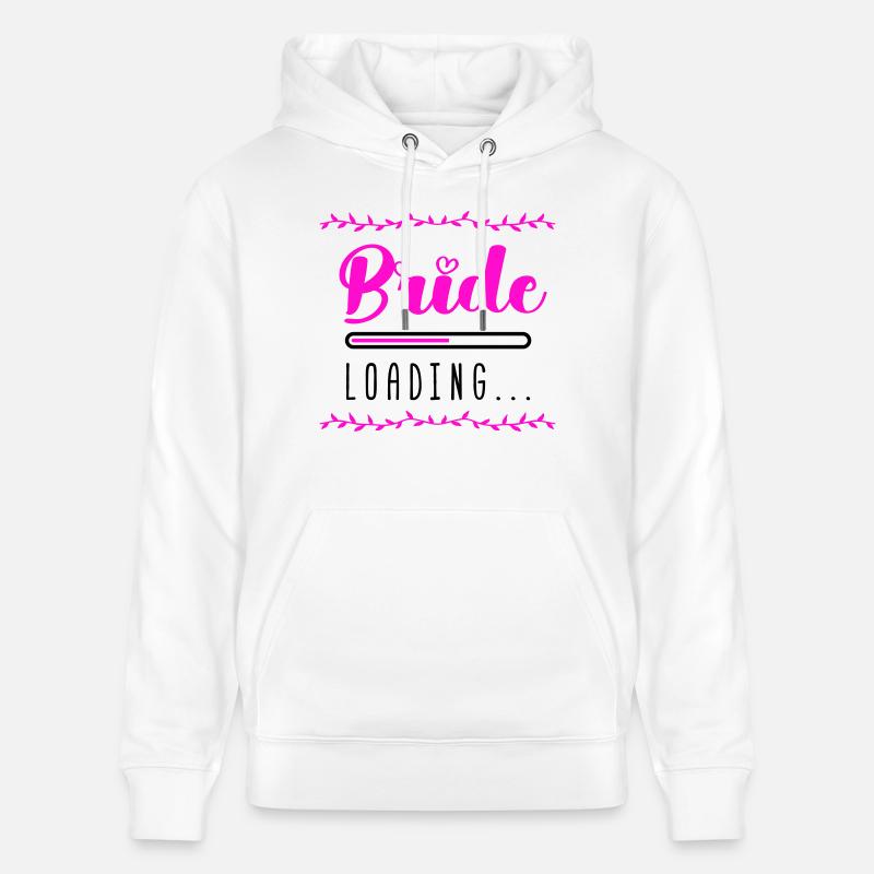 bride loading - Stanley/Stella Unisex Bio-Hoodie CRUISER  - Weiß
