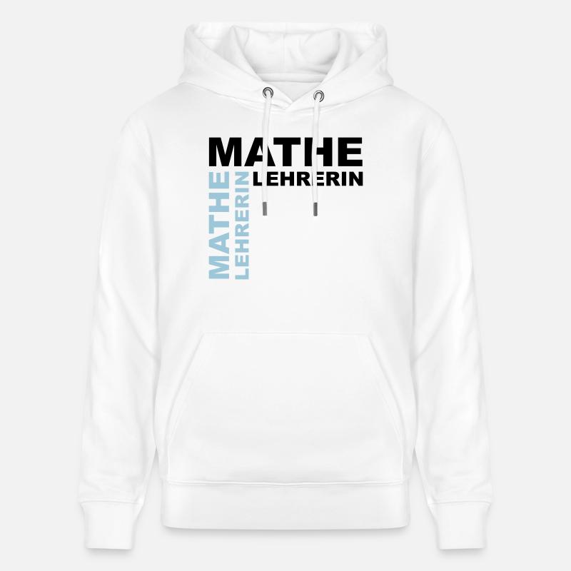 Professeur de mathématiques - V2 - Sweat à capuche bio CRUISER Stanley/Stella Unisexe - blanc
