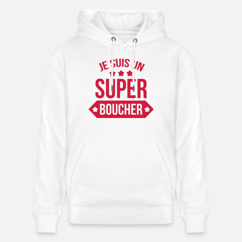 Je suis un Super Boucher ! - Sweat à capuche bio CRUISER Stanley/Stella Unisexe - blanc