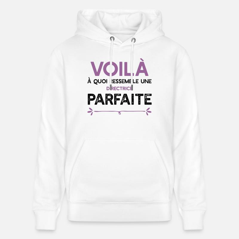 Une Directrice parfaite cadeau - Sweat à capuche bio CRUISER Stanley/Stella Unisexe - blanc