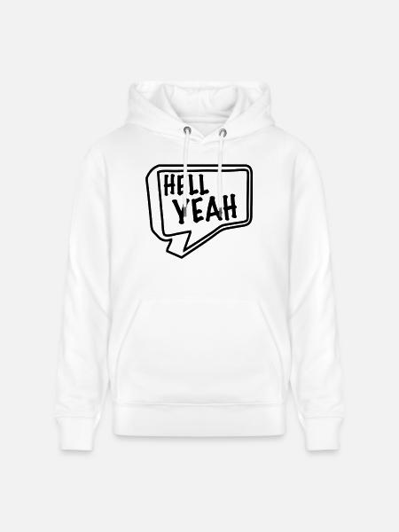 hell yeah - Stanley/Stella Unisex Bio-Hoodie CRUISER - Weiß