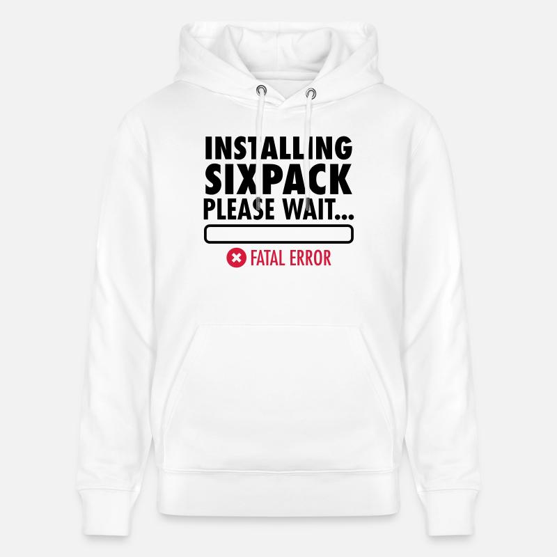 Installing Sixpack (Fatal Error) - Stanley/Stella Unisex Bio-Hoodie CRUISER  - Weiß