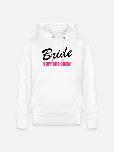 Bride Support Crew 2clr - Stanley/Stella CRUISER Unisex Organic Hoodie - white