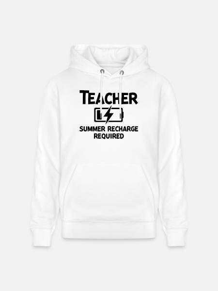 Teacher Summer Recharge Required - Stanley/Stella CRUISER Unisex Organic Hoodie - white