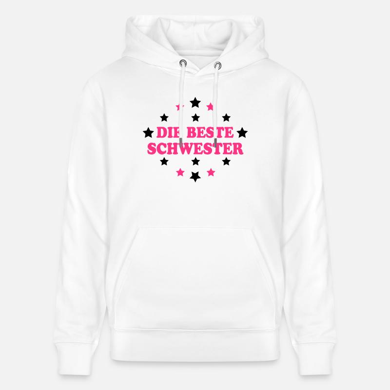 Die beste schwester - Sweat à capuche bio CRUISER Stanley/Stella Unisexe - blanc