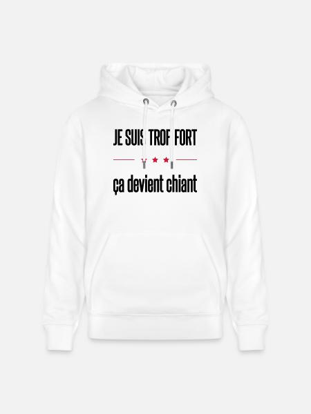 trop fort - Sweat à capuche bio CRUISER Stanley/Stella Unisexe - blanc