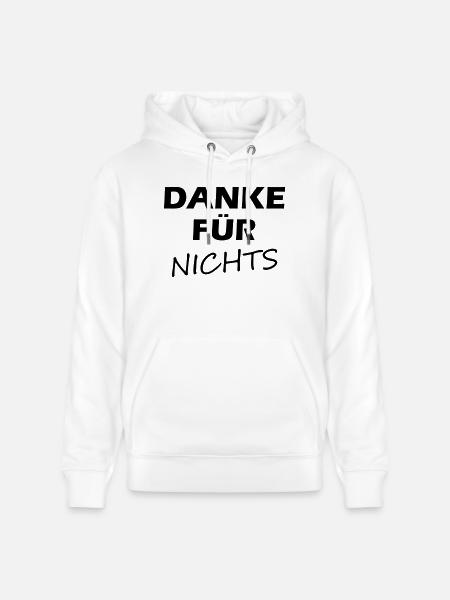 Danke für Nichts - Stanley/Stella Unisex Bio-Hoodie CRUISER - Weiß