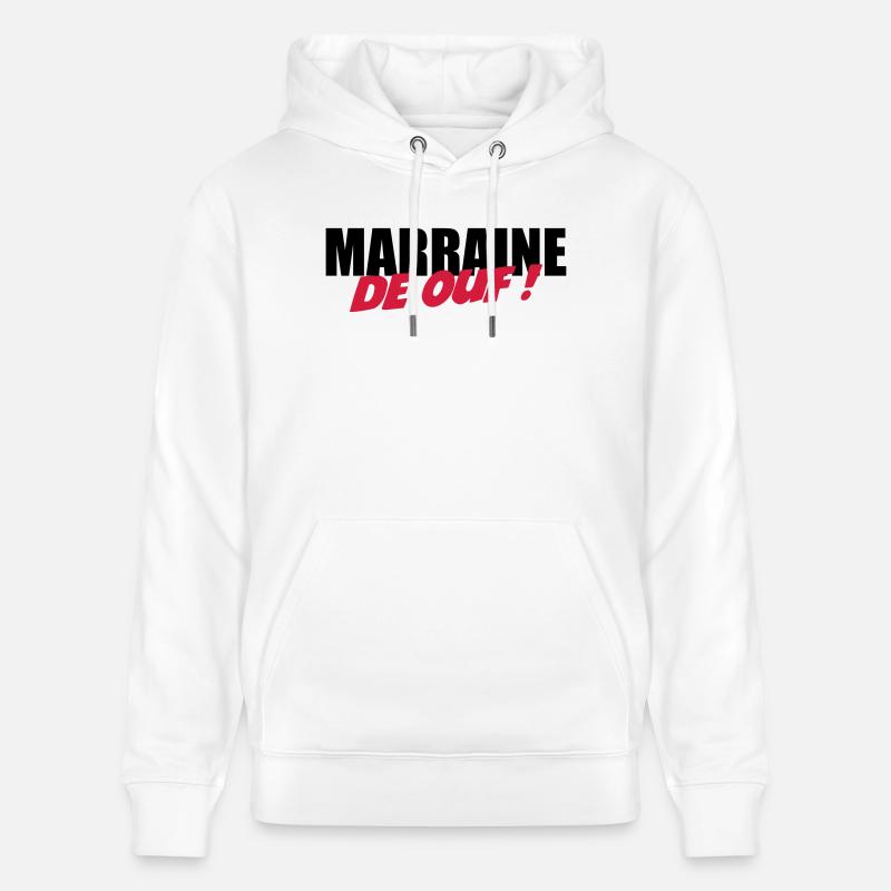 Marraine de ouf ! - Sweat à capuche bio CRUISER Stanley/Stella Unisexe - blanc