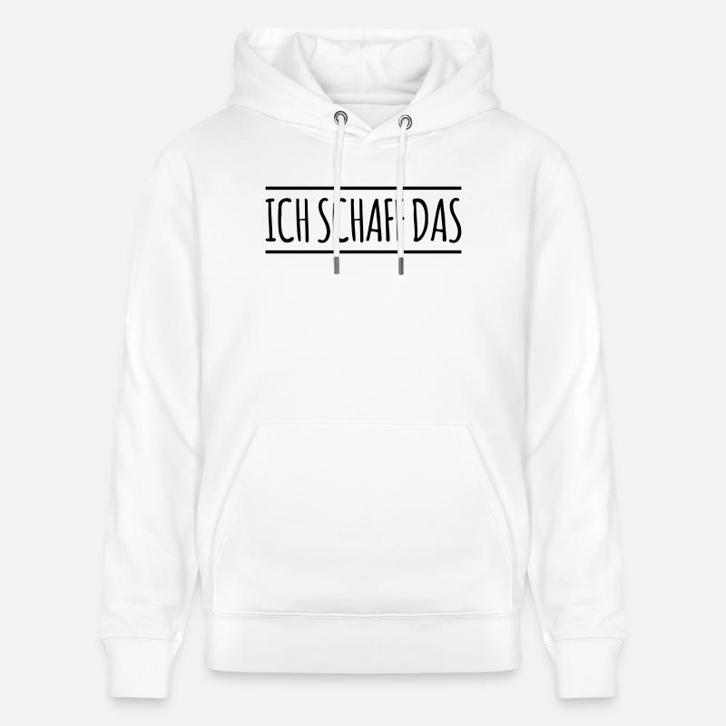 Ich schaff das - Linie - Stanley/Stella Unisex Bio-Hoodie CRUISER - Weiß
