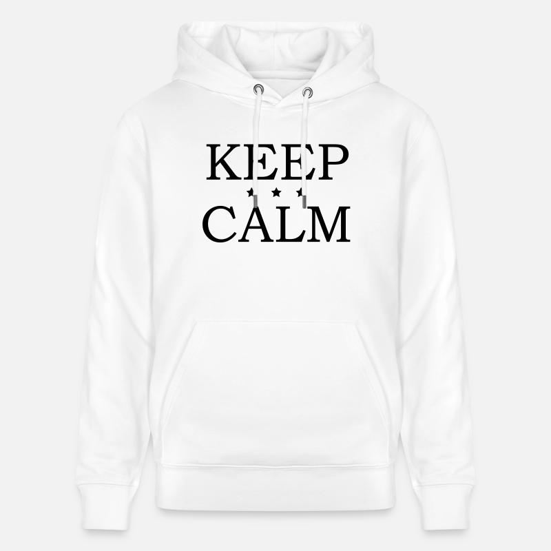 Keep Calm - Sweat à capuche bio CRUISER Stanley/Stella Unisexe - blanc