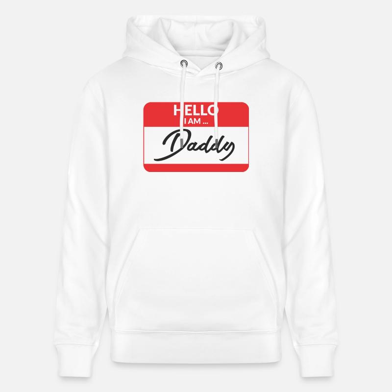 Hello i am Daddy - Sweat à capuche bio CRUISER Stanley/Stella Unisexe - blanc