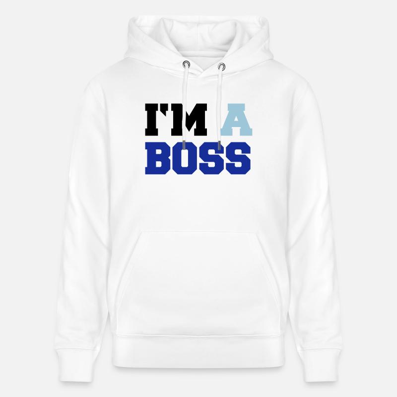 im_a_boss02 - Sweat à capuche bio CRUISER Stanley/Stella Unisexe - blanc