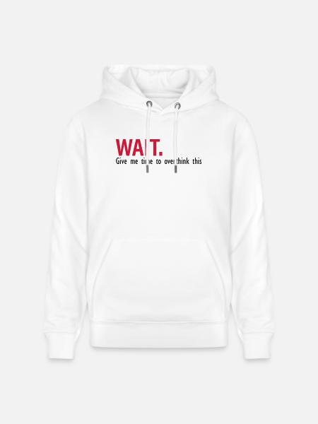time to think about it - Stanley/Stella CRUISER Unisex Organic Hoodie - white
