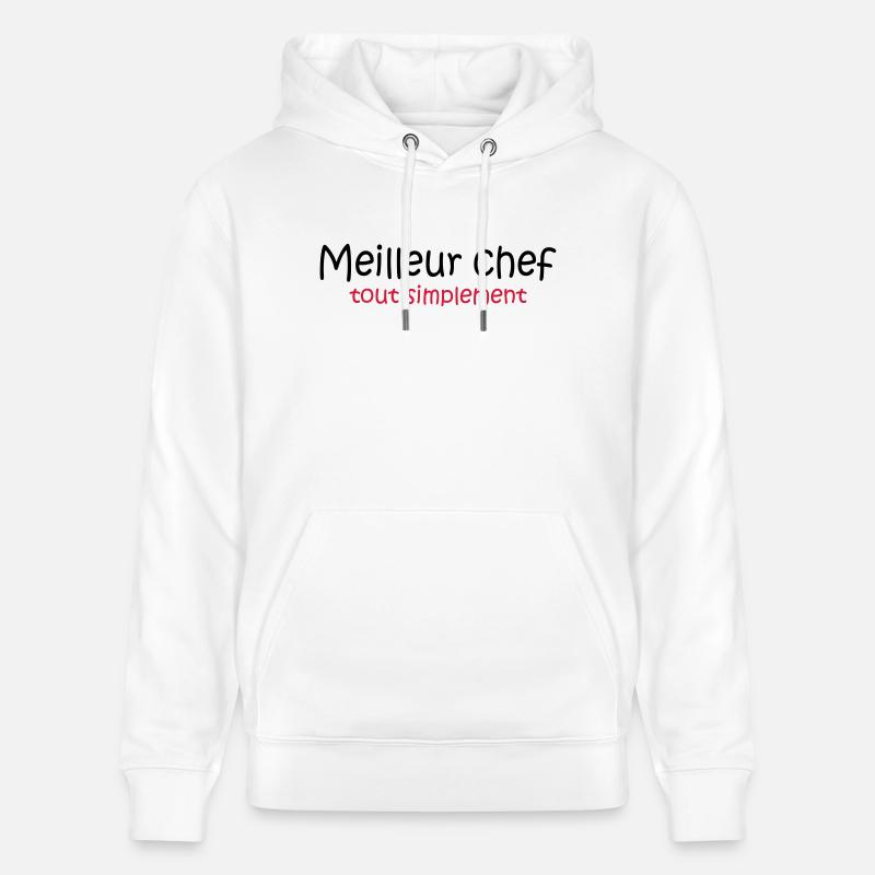 Meilleur chef tout simplement - Sweat à capuche bio CRUISER Stanley/Stella Unisexe - blanc